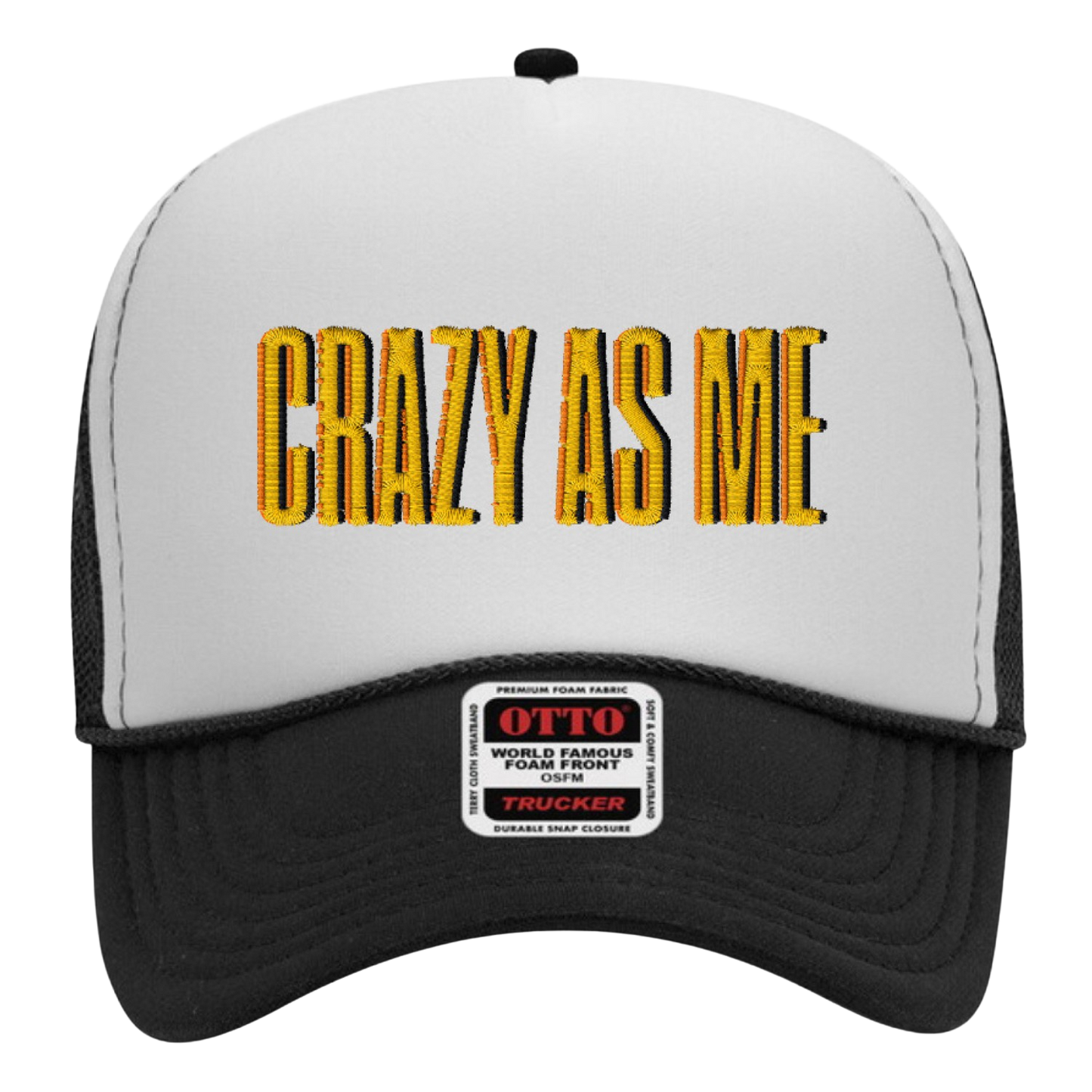 Crazy As Me Hat