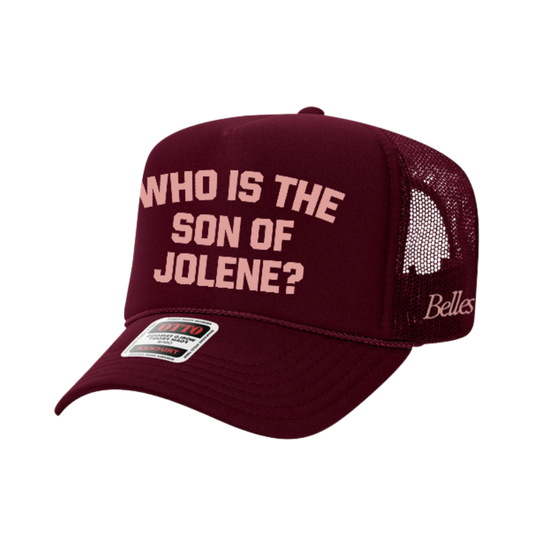 Burgundy "Who is the Son of Jolene?" Hat